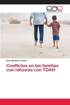 Paperback Conflictos en las familias con niños/as con TDAH [Spanish] Book
