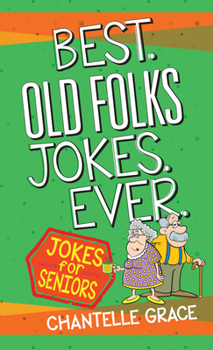 Paperback Best Old Folks Jokes Ever Book