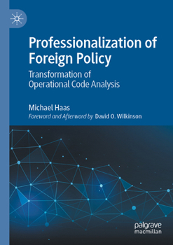 Paperback Professionalization of Foreign Policy: Transformation of Operational Code Analysis Book
