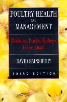 Paperback Poultry Health and Management: Chickens, Turkeys, Ducks, Geese, Quail Book