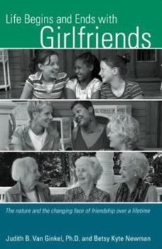 Paperback Life Begins and Ends with Girlfriends Book