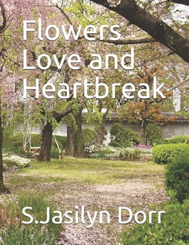 Paperback Flowers Love and Heartbreak Book