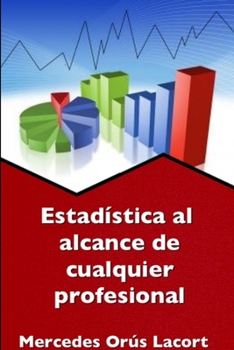 Paperback Estadística al alcance de cualquier profesional [Spanish] Book