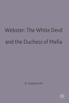 Paperback Webster: The White Devil and the Duchess of Malfi Book