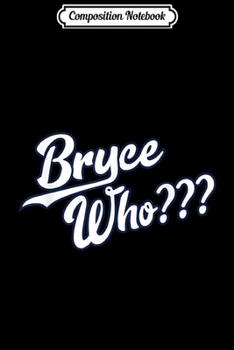 Paperback Composition Notebook: Bryce Who Journal/Notebook Blank Lined Ruled 6x9 100 Pages Book