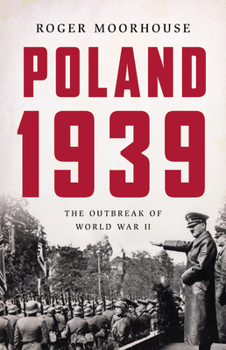 Hardcover Poland 1939: The Outbreak of World War II Book