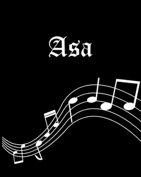 Asa: Sheet Music Note Manuscript Notebook Paper | Personalized Custom First Name Cover | Musician Composer Instrument Composition Book | 12 Staves a ... | Create, Compose & Write Creative Songs