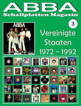 Abba - Vinyl Records Magazine No. 3 - United States (1972 - 1992): Discography Edited by Playboy, Atlantic, Polydor, ... - Full Color.
