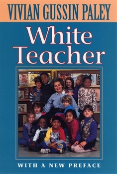 Paperback White Teacher: With a New Preface, Third Edition Book