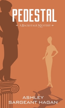 Paperback Pedestal: A Backstage Mystery Book
