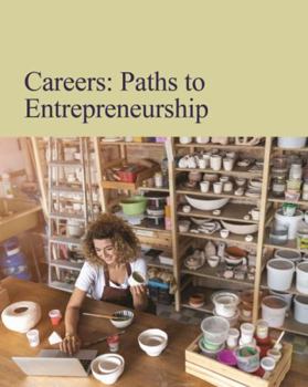 Hardcover Careers: Paths to Entrepreneurship: Print Purchase Includes Free Online Access Book
