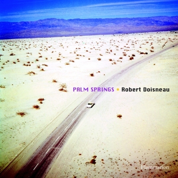 Hardcover Robert Doisneau: Palm Springs Book