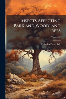 Paperback Insects affecting park and woodland trees Volume 02 Book