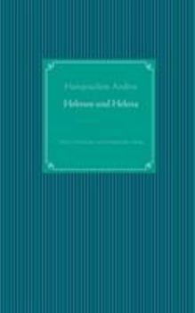 Paperback Helenos und Helena: Fabel in Versen aus einem trojanischen Krieg [German] Book