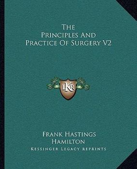 Paperback The Principles And Practice Of Surgery V2 Book