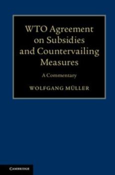 Hardcover Wto Agreement on Subsidies and Countervailing Measures: A Commentary Book