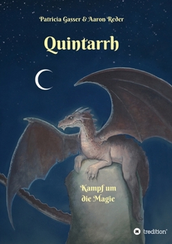 Paperback Quintarrh: Kampf um die Magie [German] Book