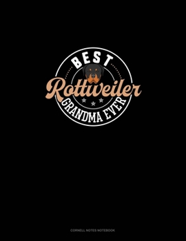 Paperback Best Rottweiler Grandma Ever: Cornell Notes Notebook Book