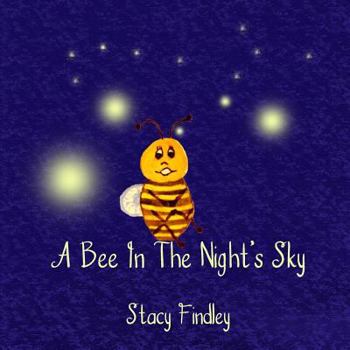 Paperback A Bee in the Night's Sky Book