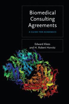 Paperback Biomedical Consulting Agreements: A Guide for Academics Book