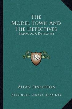 The Model Town and the Detectives: Bryon as a Detective