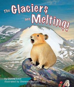 Hardcover The Glaciers Are Melting! Book