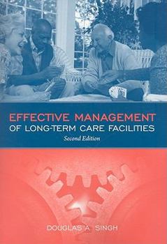 Paperback Effective Management of Long-Term Care Facilities Book