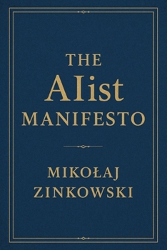 Paperback The AIist Manifesto Book