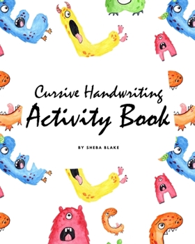 Paperback Cursive Handwriting Activity Book for Children (8x10 Workbook / Activity Book) Book
