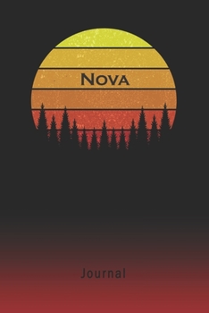Paperback Journal: Nova Personalized First Name Personal Writing Diary - Letter N Classic Retro Vintage Sunset Cover - Daily Diaries for Book