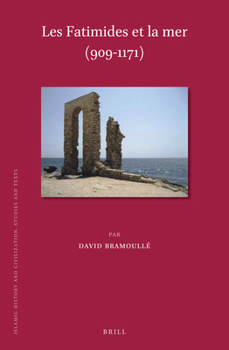 Hardcover les Fatimides et la mer (909-1171) [French] Book