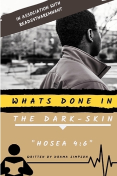Paperback Whats Done In the Dark-skin "Hosea 4: 6" Book