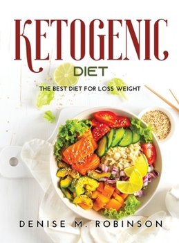 Ketogenic Diet: The Best Diet for Loss Weight