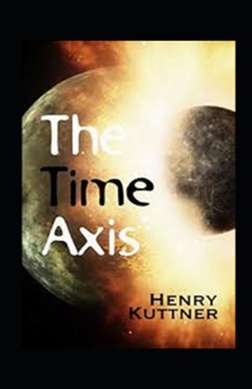 Paperback The Time Axis Annotated Book