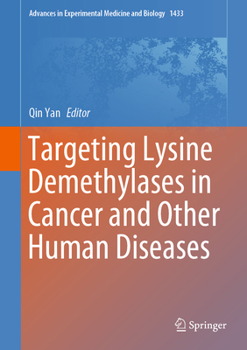 Hardcover Targeting Lysine Demethylases in Cancer and Other Human Diseases Book