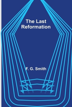 Paperback The Last Reformation Book