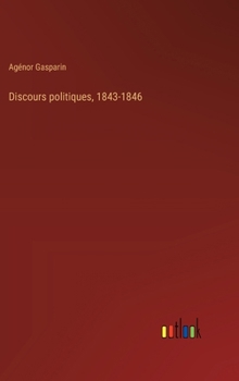 Hardcover Discours politiques, 1843-1846 [French] Book