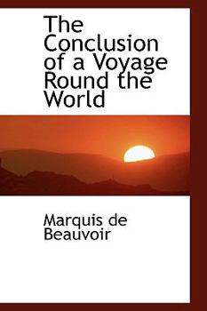Paperback The Conclusion of a Voyage Round the World Book