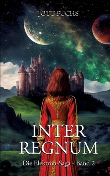 Paperback Interregnum: Elektron-Saga Band 2 [German] Book
