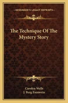 Paperback The Technique Of The Mystery Story Book