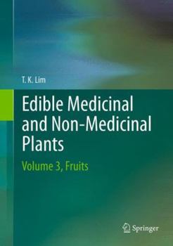 Hardcover Edible Medicinal and Non Medicinal Plants: Volume 3, Fruits Book