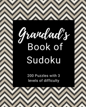 Paperback Grandad's Sudoku: 200 Puzzles, one per page, 3 different levels Book