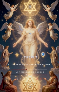 Tiferet: El Sendero de la Sabiduría (Cábala) (Spanish Edition)