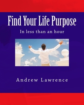 Paperback Find Your Life Purpose in less than an hour Book