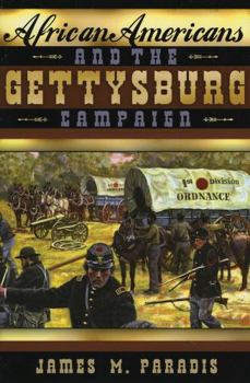 Paperback African Americans and the Gettysburg Campaign Book