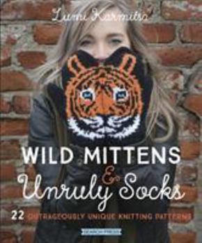 Paperback Wild Mittens & Unruly Socks Book