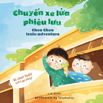 Paperback Chuyến xe lửa phiêu lưu Choo Choo Train Adventure Book