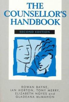 Paperback The Counsellor's Handbook: A Practical A-Z Guide to Professional and Clinical Practice Book