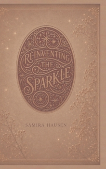 Hardcover reinventing the sparkle Book