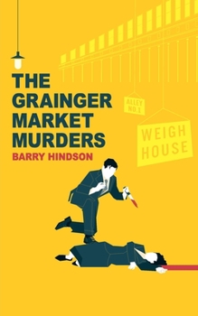 Paperback The Grainger Market Murders Book